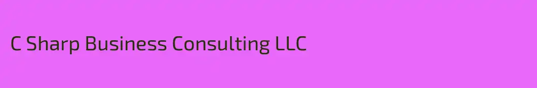 C Sharp Business Consulting LLC